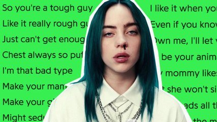 Billie Eilish’s “bad guy” Explained