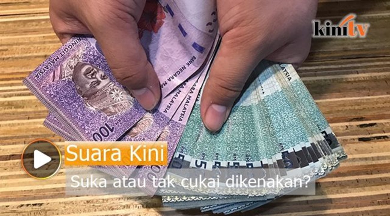 Suka atau tidak bayar cukai? Ini kata orang ramai