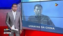 Pres #Duterte: China, nais lang makipagkaibigan sa Pilipinas