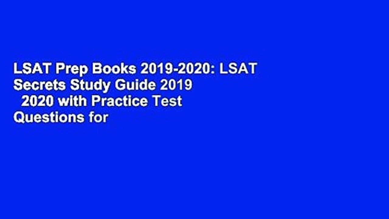 LSAT Prep Books 2019-2020: LSAT Secrets Study Guide 2019   2020 with Practice Test Questions for