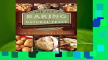 About For Books  The Art of Baking with Natural Yeast: Breads, Pancakes, Waffles, Cinnamon Rolls