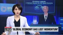 IMF chief says global economic growth has lost momentum