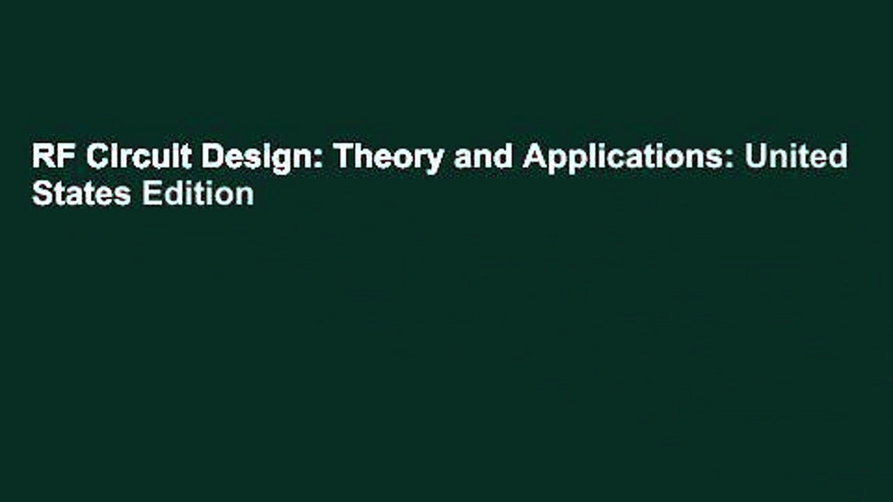 RF Circuit Design: Theory and Applications: United States Edition