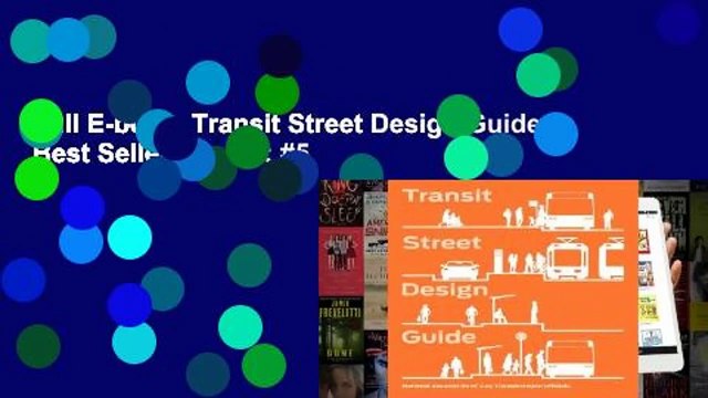 Full E-book  Transit Street Design Guide  Best Sellers Rank : #5