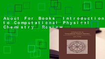 About For Books  Introduction to Computational Physical Chemistry  Review