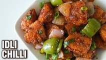 Idli Chilli Recipe - Crispy Idli Manchurian - How To Make Indo-Chinese Food At Home - Smita