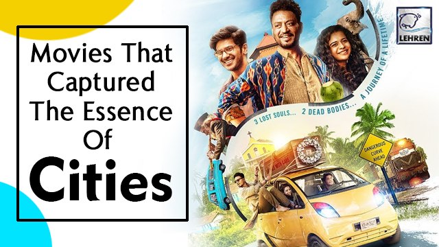 9 Bollywood Movies Which Made Us Fall In Love With Different Cities