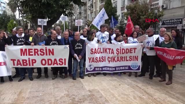 Mersin Aile Hekimleri, Sağlıkta Şiddeti Protesto İçin İş Bıraktı