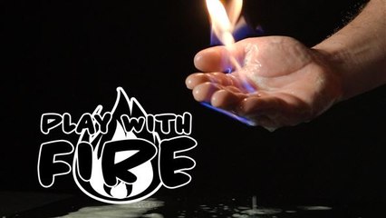 Play with fire! How to set your hand on fire (and survive)