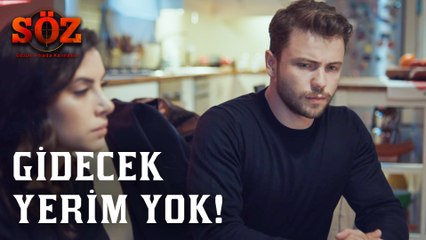 Söz | 76.Bölüm -  Gidecek Yerim Yok