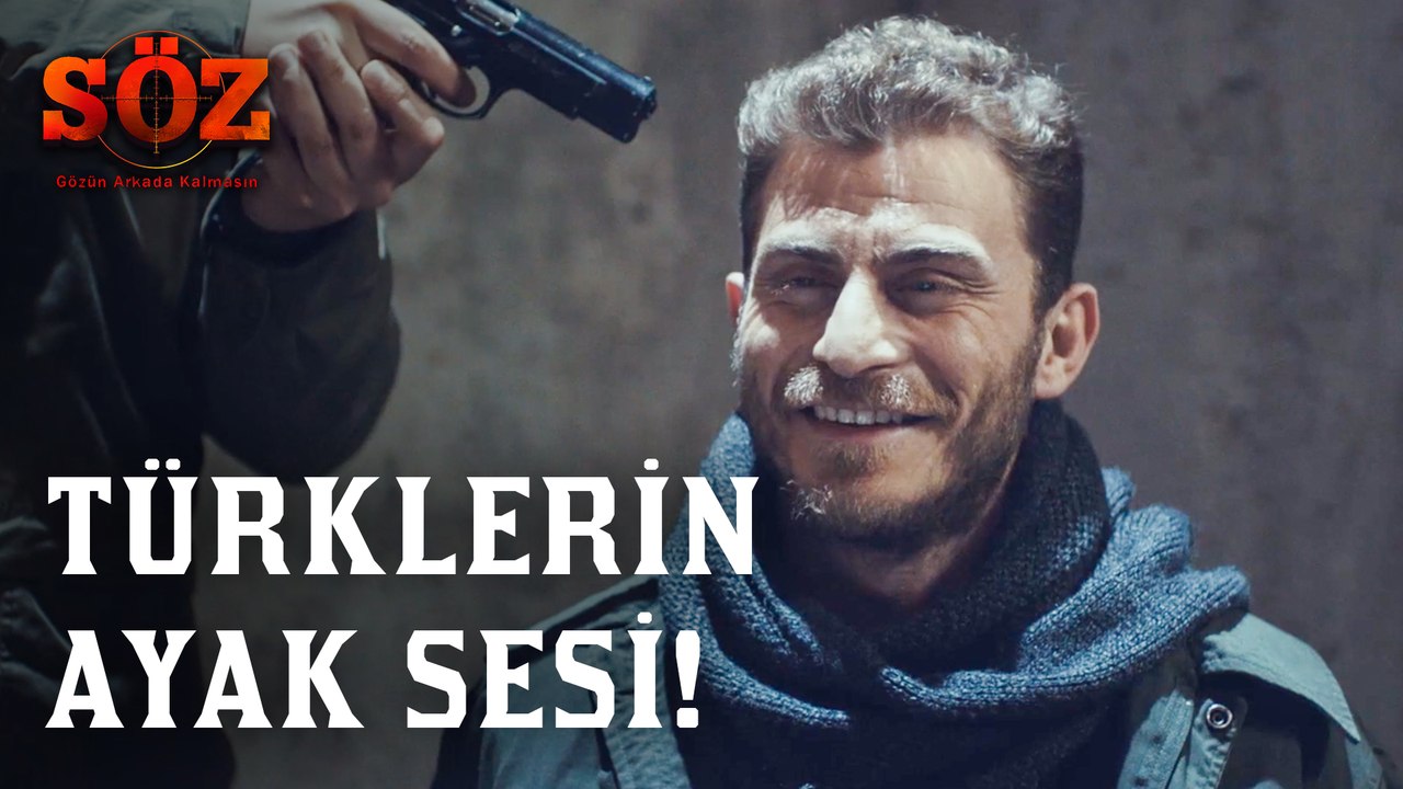 Söz | 76.Bölüm -  Türklerin Ayak Sesi