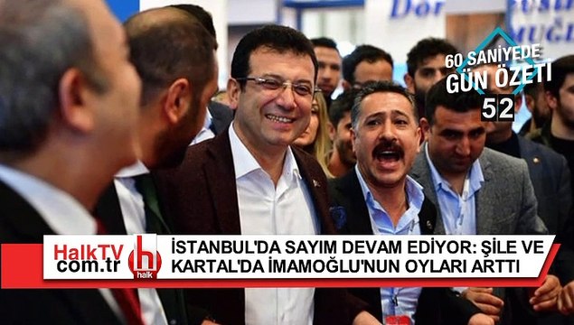 60 Saniyede Gün Özeti - 3 Nisan 2019 Çarşamba