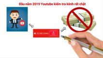 Youtube 2019 | Kiếm Tiền Với Youtube 2019 Như Thế Nào