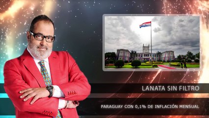 #LanataSinFiltro:LA INFLACIÓN DEL PARAGUAY FUE DE 0,1% EN MARZO 2019