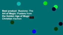 Best product  Illusions: The Art of Magic: Posters from the Golden Age of Magic - Christian Vachon