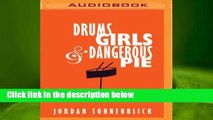 Full E-book  Drums, Girls, and Dangerous Pie  For Kindle