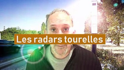 Les radars tourelles