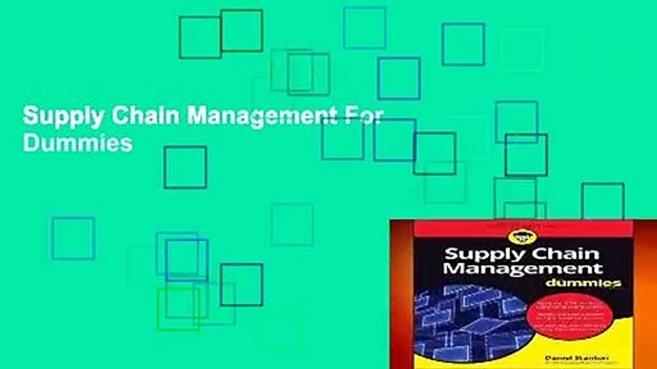 Supply Chain Management For Dummies Video Dailymotion