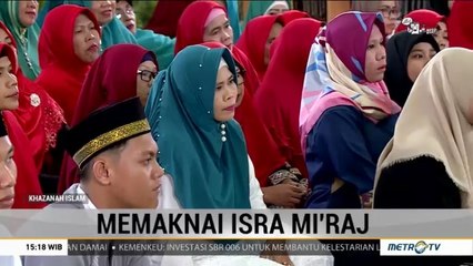 Memaknai Isra Mikraj (4)