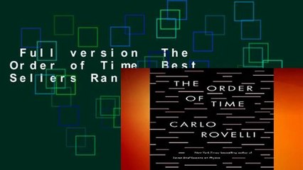 Full version  The Order of Time  Best Sellers Rank : #2