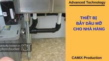 Thiết bị bẫy dầu mỡ cho nhà hàng (CAMIX/04.01.2019)