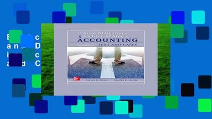 Ethical Obligations and Decision-Making in Accounting: Text and Cases