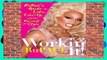 Full version  Workin  It!: RuPaul s Guide to Life, Liberty, and the Pursuit of Style  Review