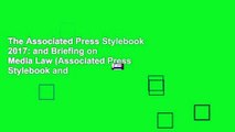 The Associated Press Stylebook 2017: and Briefing on Media Law (Associated Press Stylebook and