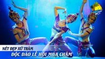 [NÉT ĐẸP XỨ TRẦM] MÚA CHĂM - NÉT ĐẸP TRUYỀN THỐNG LÂU ĐỜI | NHA TRANG TRAVEL