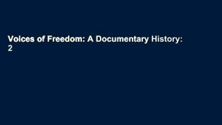 Voices of Freedom: A Documentary History: 2