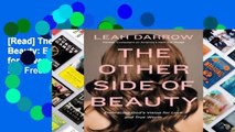 [Read] The Other Side of Beauty: Embracing God's Vision for Love and True Worth  For Free