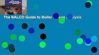 The NALCO Guide to Boiler Failure Analysis