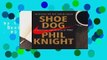 Shoe Dog: A Memoir by the Creator of Nike  Best Sellers Rank : #3