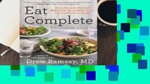 Full E-book  Eat Complete: The 21 Nutrients That Fuel Brainpower, Boost Weight Loss, and