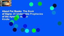About For Books  The Book of Signs: 31 Undeniable Prophecies of the Apocalypse  For Kindle