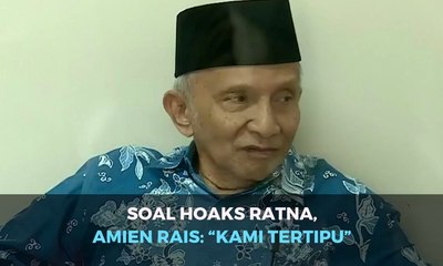 Soal Hoaks Ratna, Amien Rais: "Kami Tertipu"