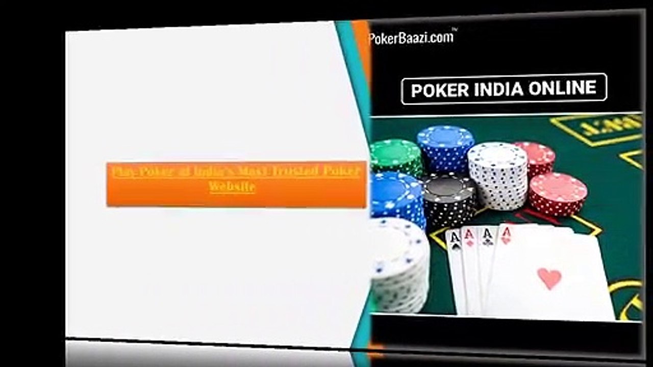 Play Online Poker at India’s Most Trusted Poker Website