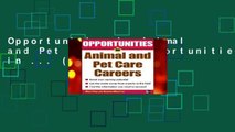 Opportunities in Animal and Pet Careers (Opportunities in ... (Paperback))