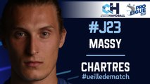 #J23 : MASSY - CHARTRES #veilledematch