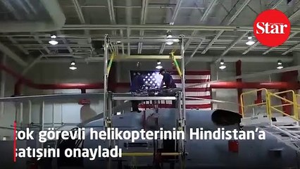 Hindistan ABD’den 24 adet helikopter alacak