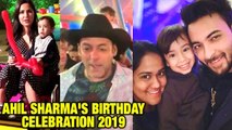 Salman Khan With GF Katrina Kaif CELEBRATS Ahil Sharma's Birthday 2019