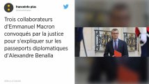 Passeports diplomatiques d'Alexandre Benalla : trois proches d’Emmanuel Macron convoqués par la justice