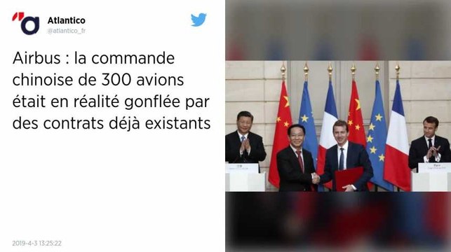 Airbus : la commande chinoise a été gonflée par des contrats existants