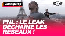 PNL : le leak déchaîne les réseaux !
