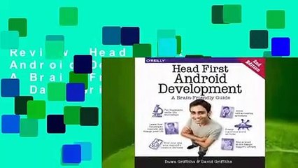 Review  Head First Android Development: A Brain-Friendly Guide - Dawn Griffiths