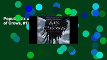Popular Six of Crows (Six of Crows, #1) - Leigh Bardugo