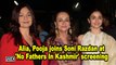 Alia, Pooja join Soni Razdan at 'No Fathers In Kashmir' screening