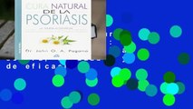Online Cura natural de la psoriasis : la terapia alternativa, segura, saludable y de eficacia