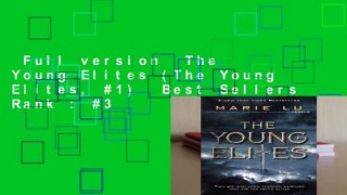 Full version  The Young Elites (The Young Elites, #1)  Best Sellers Rank : #3
