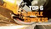 Best Angle Grinder in 2019 - Top 6 Angle Grinders Review